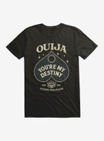 Ouija Game You're My Destiny T-Shirt