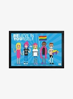 Believe In Yourself - Be You Framed Poster