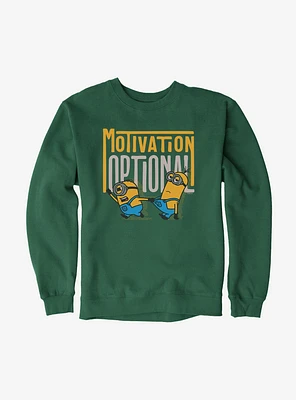 Minions Bold Motivation Optional Sweatshirt