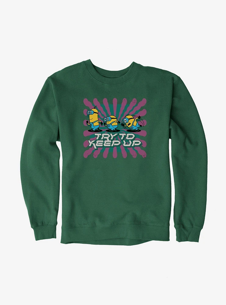 Minions Keep Up Sweatshirt