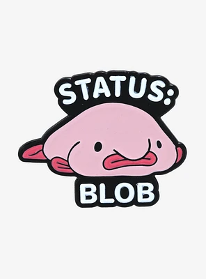 Blobfish Status: Blob Enamel Pin