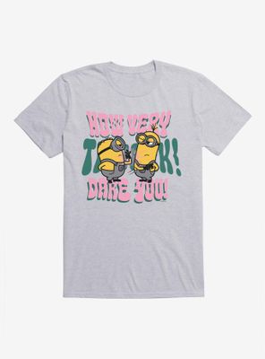 Minions Groovy How Dare You T-Shirt