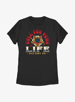 Stranger Things Rolld For Your Life Womens T-Shirt