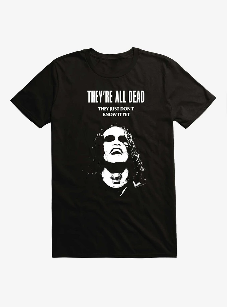 The Crow They'Re Dead T-Shirt