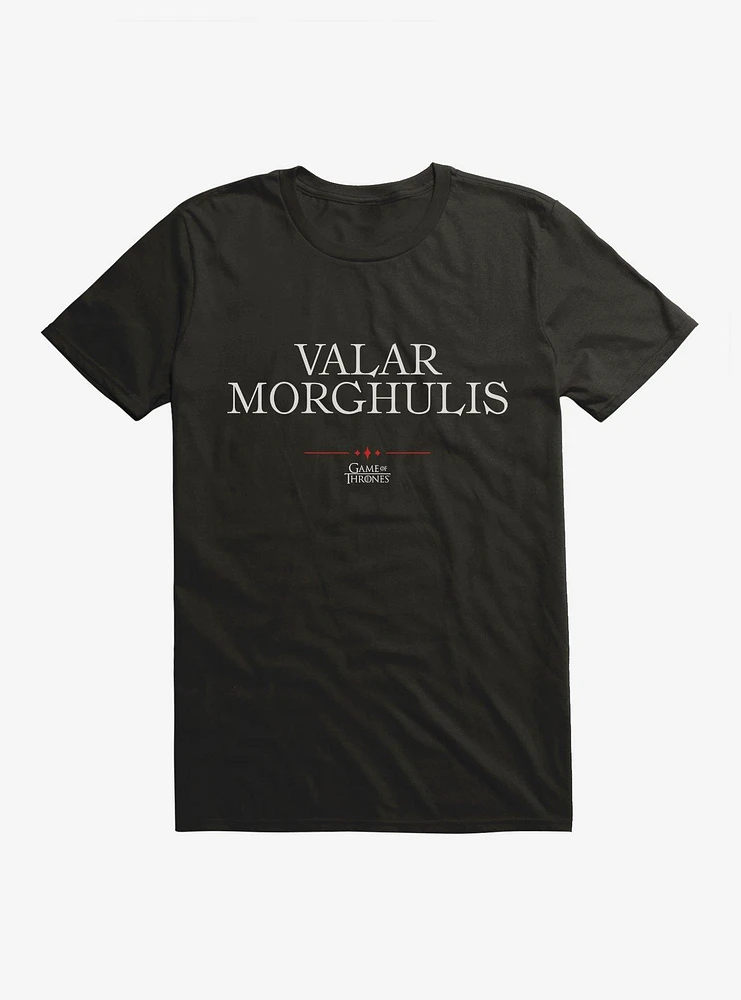 Game Of Thrones Quote Valar Morghulis T-Shirt