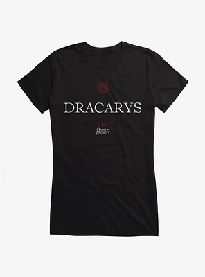 Game Of Thrones Quote Daenerys Dracarys Girls T-Shirt