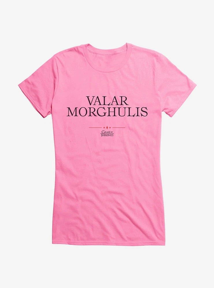Game Of Thrones Quote Valar Morghulis Girls T-Shirt