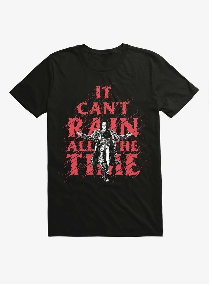 The Crow Can'T Rain All Time T-Shirt