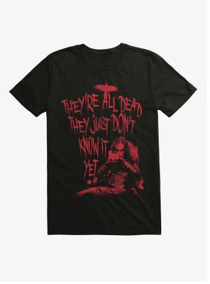 The Crow They Just Don'T Know It Yet T-Shirt