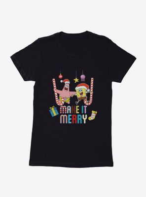 SpongeBob SquarePants Make It Merry Womens T-Shirt