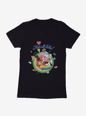 Looney Tunes That's All Pride Womens T-Shirt
