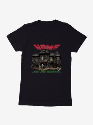 IT Home For The Holidays Womens T-Shirt