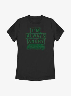 Marvel Ms. Always Angry Unless I'm At Avengercon Womens T-Shirt