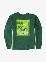 E.T. Right Here Sweatshirt