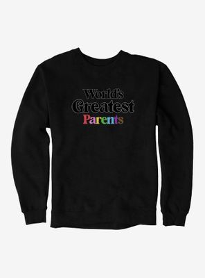 Pride World's Greatest Parents Sweatshirt