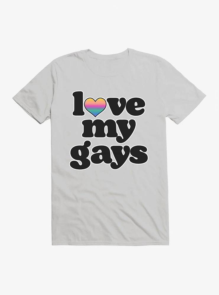 Pride Love My Gays T-Shirt