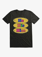 Pride Pronouns He His Him T-Shirt