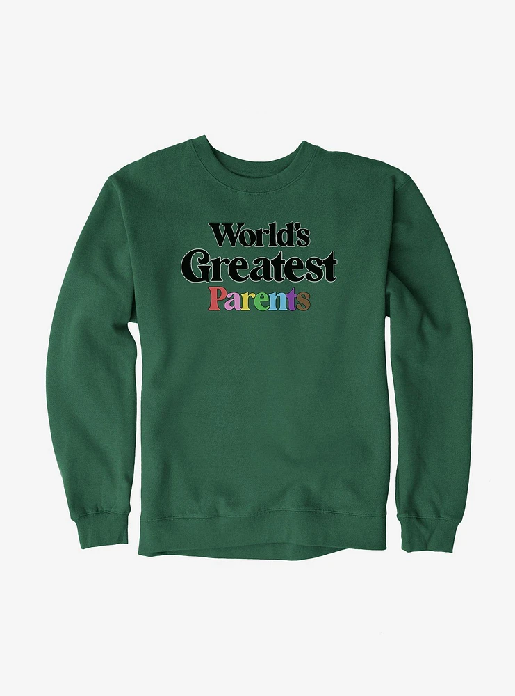 Pride World's Greatest Parents Sweatshirt