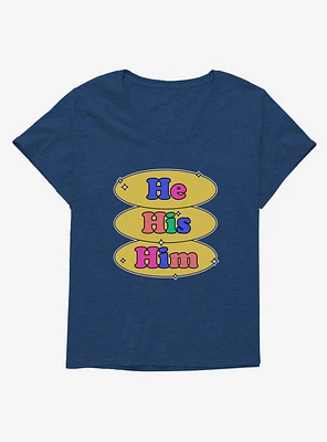 Pride Pronouns He His Him T-Shirt Plus