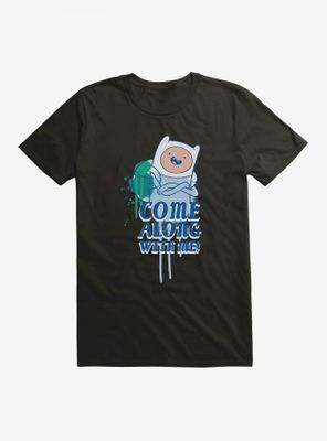 Adventure Time Come Along With Me T-Shirt