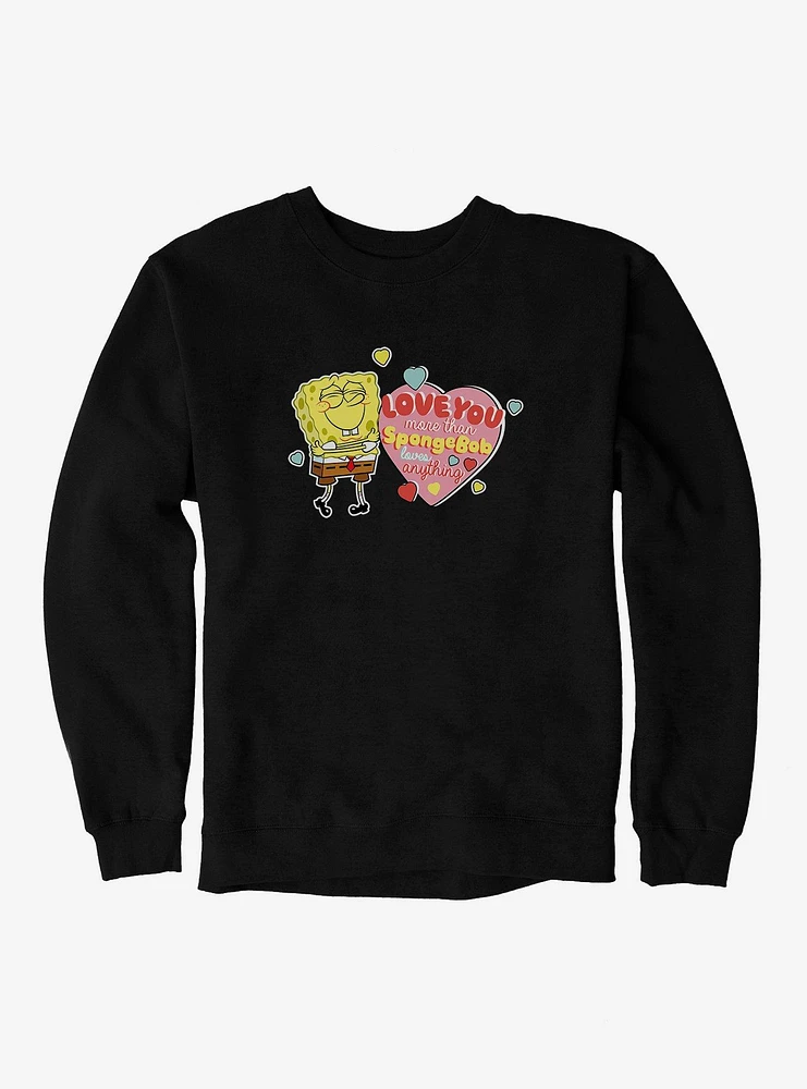 SpongeBob SquarePants Love You More Than Sweatshirt