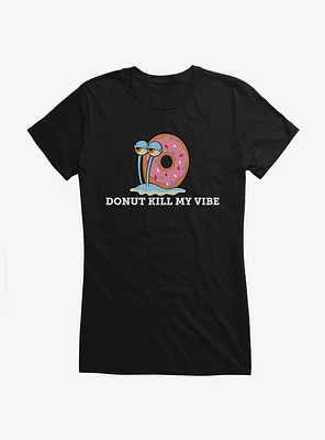 SpongeBob SquarePants Gary Donut Kill My Vibe Girls T-Shirt