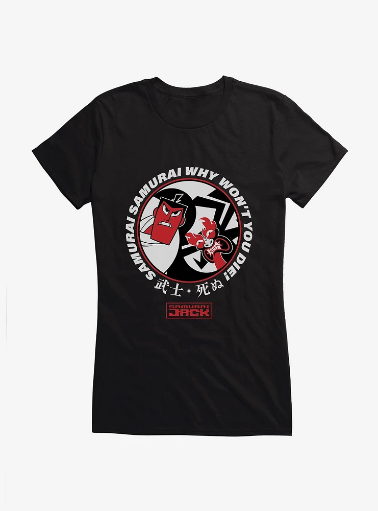 Samurai Jack Why Won't You Die! Girls T-Shirt
