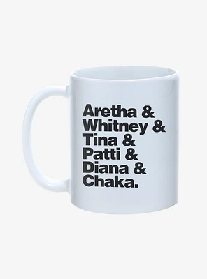 Aretha & Whitney & Tina & Patti & Diana & Chaka Mug 11oz