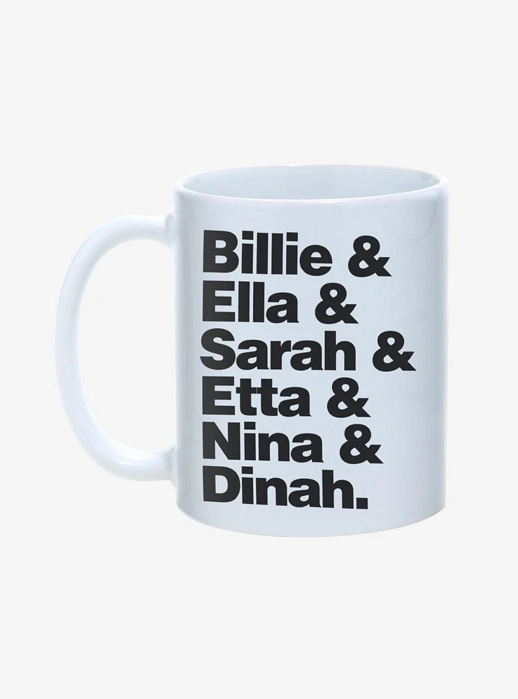 Billie & Ella & Sarah & Etta & Nina & Dinah Mug 11oz