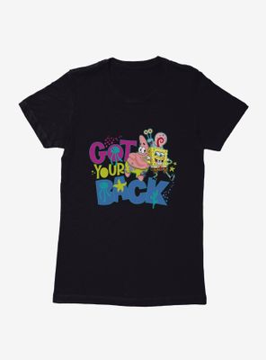 SpongeBob SquarePants Got Your Back Womens T-Shirt