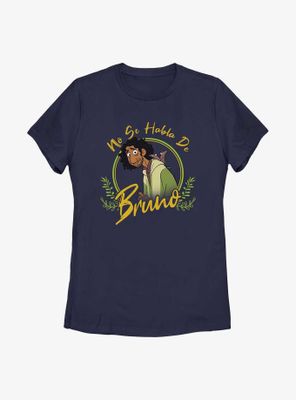 Disney Encanto No Se Habla De Bruno Womens T-Shirt