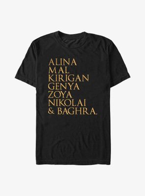 Shadow and Bone Character Name Stack T-Shirt