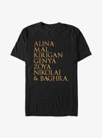 Shadow and Bone Character Name Stack T-Shirt