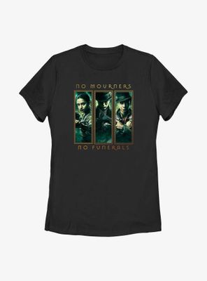 Shadow and Bone No Mourners Boxes Womens T-Shirt