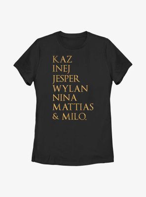 Shadow and Bone Six of Crows Character Stack Womens T-Shirt