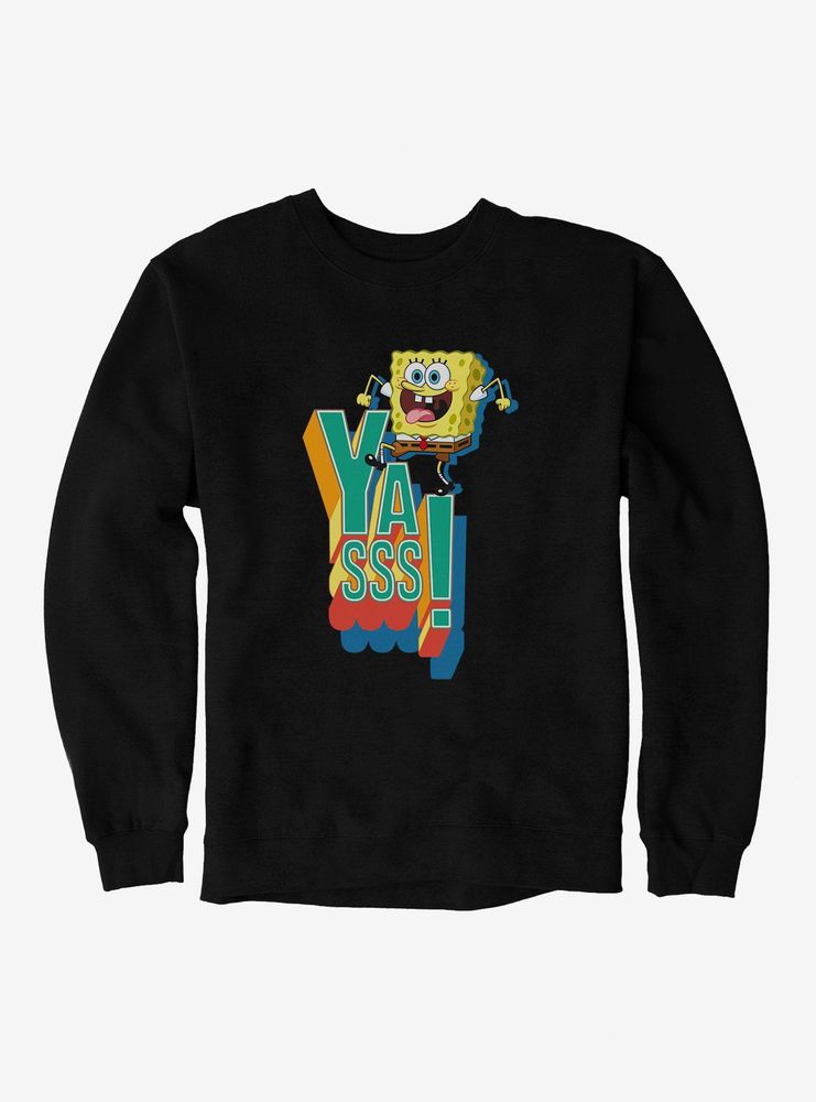 SpongeBob SquarePants Yasss Sweatshirt