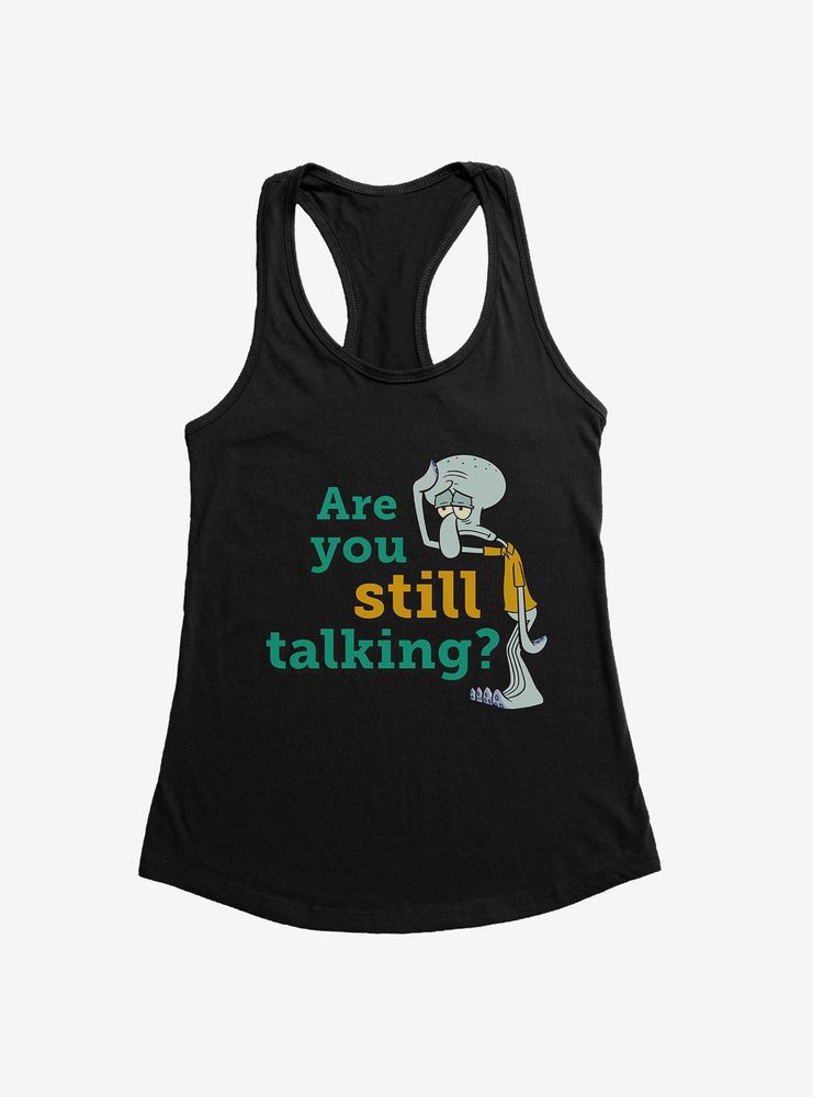 SpongeBob SquarePants Squidward Are You Still Talking Womens Tank Top