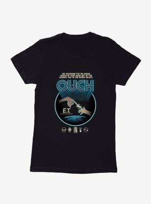 E.T.  Ouch Womens T-Shirt