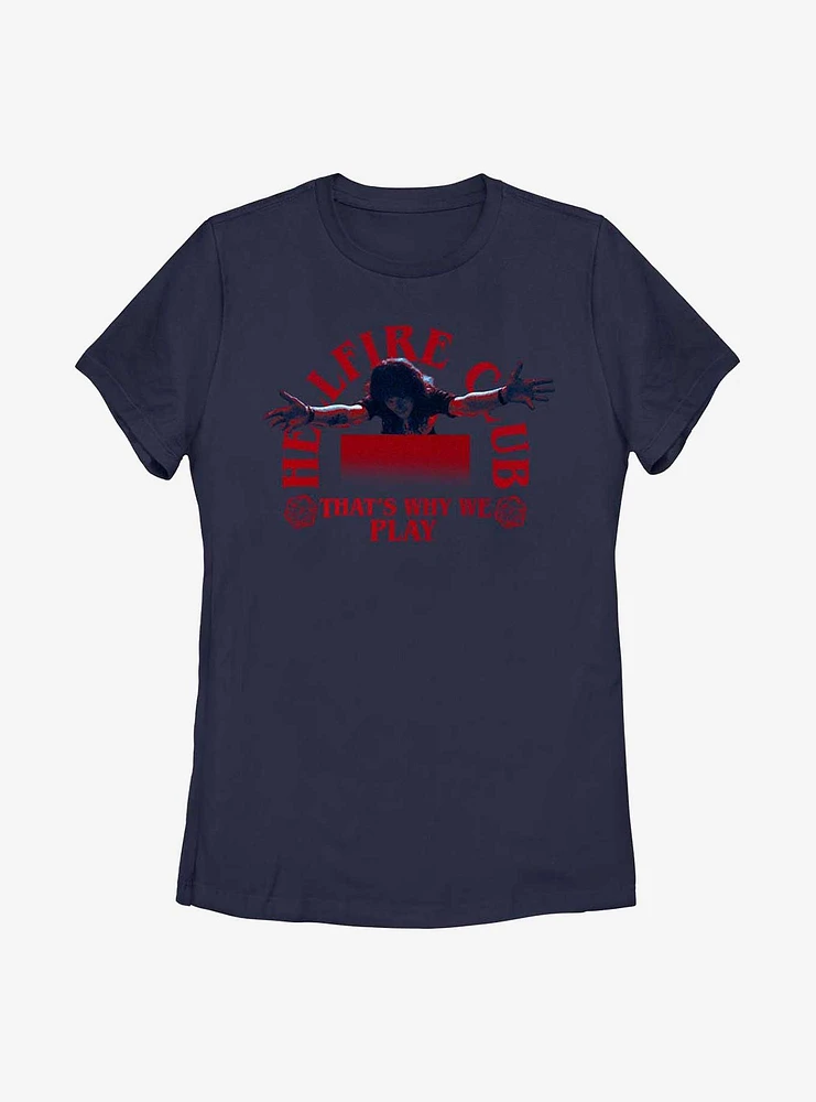 Stranger Things Hellfire Club That's Why We Play Womens T-Shirt