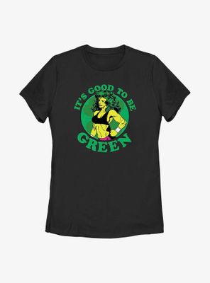 Marvel She-Hulk Good To Be Green Womens T-Shirt