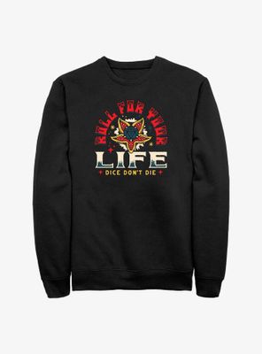 Stranger Things Roll For Your Life Sweatshirt
