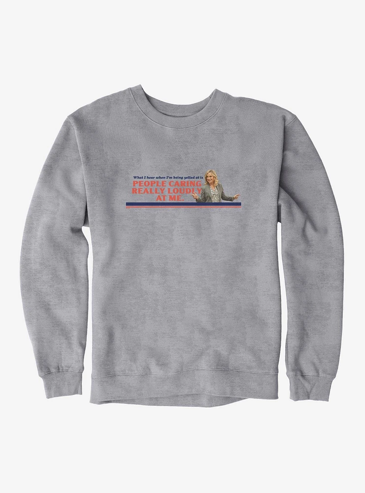 Parks And Recreation People Caring Loudly Sweatshirt
