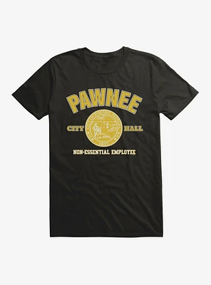 Parks And Recreation Pawnee Non-Essential Employee T-Shirt