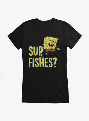 SpongeBob SquarePants Sup, Fishes Girls T-Shirt