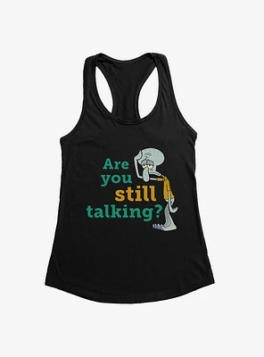 SpongeBob SquarePants Squidward Are You Still Talking Girls Tank