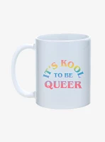 It's Kool To Be Queer Pride Mug 11oz