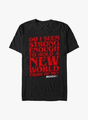 Archive 81 Strong Enough T-Shirt