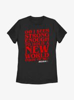 Archive 81 Strong Enough Womens T-Shirt