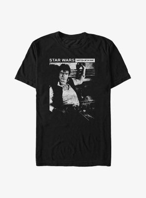 Star Wars Don't Tell Me The Odds Han Solo T-Shirt