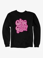 Legally Blonde Omg You Guys! Sweatshirt